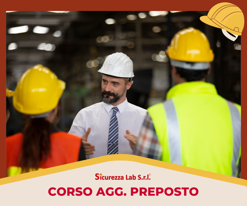 Corso Preposto 8 ore Videoconferenza (formazione aggiuntiva alla formazione lavoratori)