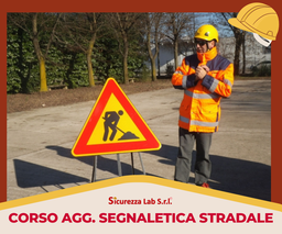 [AF_AULA_ATTR_054] AGGIORNAMENTO FORMAZIONE PREPOSTI SEGNALETICA STRADALE 6 ORE