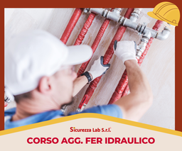 [AF_AULA_ATTR_069] Corso AGG. FER IDRAULICO 16 ore